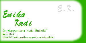 eniko kadi business card